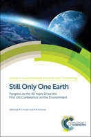 Still Only One Earth: Progress in the 40 Years Since the First Un Conference on the Environment 1782620761 Book Cover