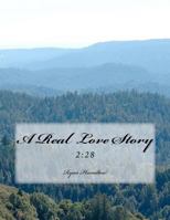 A Real Love Story 1469951835 Book Cover