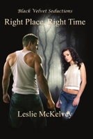 Right Place, Right Time 193655657X Book Cover
