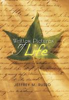 Written Pictures of Life 1462053254 Book Cover