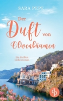 Der Duft von Olivenbäumen: Ein Sizilien-Liebesroman (German Edition) 398778895X Book Cover