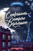 Confessions d’une vampire dépressive (T.1 : les Purificateurs): cosy urban fantasy (French Edition) 2959520645 Book Cover