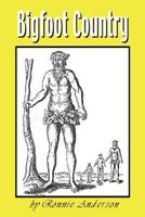 Bigfoot Country 1500431958 Book Cover