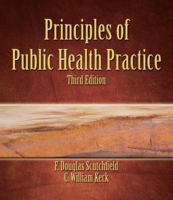 Principles of Public Health Practice (Delmar Series in Health Services Administration)