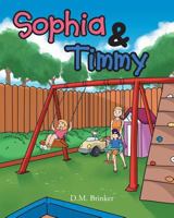 Sophia and Timmy 1640034099 Book Cover