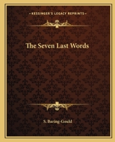 Seven Last Words 076617459X Book Cover