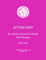 Getting Ready: Your Journal to Help You Deal with and Heal from Sexual Harassment 069209914X Book Cover