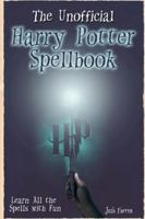 The Unofficial Harry Potter Spellbook 0359217621 Book Cover