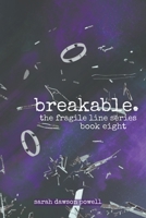 Breakable B0CRT3FSYW Book Cover