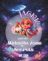 Jackie and the Midnight Zone Secrets (Jackie the Red Octopus and His Great Adventures) B0GSN6H8WN Book Cover