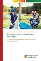 Acampamentos de f�rias e educa��o 6139732395 Book Cover