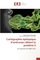 Cartographie épitopique d'anticorps ciblant la protéine S 6203420964 Book Cover