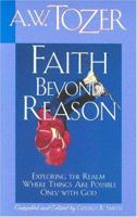 Faith Beyond Reason 0875094252 Book Cover