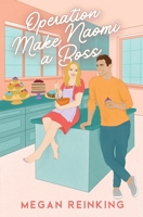 Operation Make Naomi a Boss (Pine Falls) B0FDL78RDY Book Cover