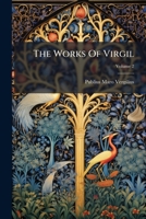 The Works of Virgil, Vol. 2 (Classic Reprint) 1147322570 Book Cover