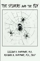 The Spiders and the Fly 1401085792 Book Cover