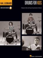 Hal Leonard Drums for Kids: A Beginner's Guide with Step-by-Step Instruction for Drumset 1480302236 Book Cover