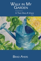 Walk in My Garden 1734873957 Book Cover