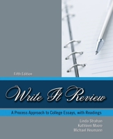 Write It Review: A Process Approach to College Essays With Readings 0757567193 Book Cover