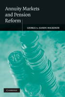 Annuity Markets and Pension Reform 1107407214 Book Cover