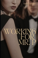 Working for Mr.P: Moving into Pleasure Mansion B0BZ345R1N Book Cover