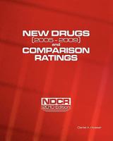 New Drugs (2005-2009) and Comparison Ratings: Ndcr 2010 Edition 1451526253 Book Cover