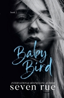 Baby Bird: Book 2 1470930366 Book Cover