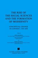 Rise of the Social Sciences and the Formation of Modernity,The (Sociology of the Sciences Yearbook) 1402002548 Book Cover