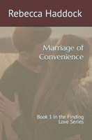 Marriage of Convenience: Book 1 in the Finding Love Series B09FBZ3LLF Book Cover