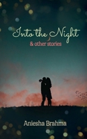 Into the Night & Other Stories 1638500401 Book Cover