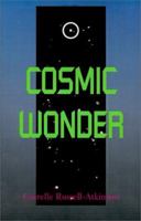 Cosmic Wonder 0738828629 Book Cover