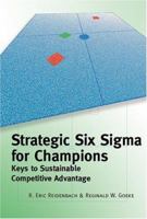 Strategic Six Sigma for Champions: Keys to Sustainable Competitive Advantage 0873896831 Book Cover