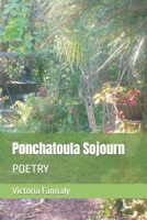 Ponchatoula Sojourn 1532828020 Book Cover