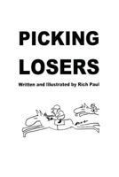 Picking Losers 0692928391 Book Cover