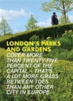 London's Parks & Gardens 1902910524 Book Cover