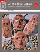 Art of Different Cultures (Belair - World of Display) 0947882405 Book Cover