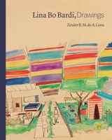 Lina Bo Bardi, Drawings 0691191190 Book Cover