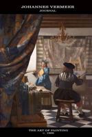 Johannes Vermeer Journal: The Art of Painting: 100 Page Notebook/Diary (The Allegory of Painting) 1499624832 Book Cover