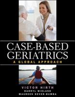 Case-Based Geriatrics: A Global Approach 007162239X Book Cover