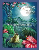 Chasing the Moon: The Drawing Book 1635876192 Book Cover