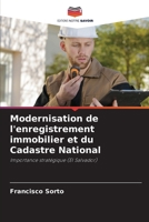 Modernisation de l'enregistrement immobilier et du Cadastre National: Importance stratégique (El Salvador) (French Edition) 6207572173 Book Cover