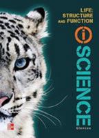 Glencoe Life iScience Module F: Structure and Function, Grade 7, Student Edition 0078880130 Book Cover