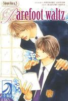 Takumi-kun Series vol. 2: Barefoot Waltz 1427804338 Book Cover