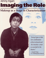Imaging the Role: Makeup as a Stage in Characterization 0809315076 Book Cover