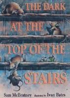 Dark At The Top Of The Stairs 059099283X Book Cover