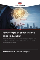 Psychologie et psychanalyse dans l'éducation (French Edition) 620954746X Book Cover