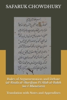 Rules of Argumentation and Debate: Al-Risala al-Sharifiyya Fi Adab al-Ba?th wa-l-Muna?ara B0FT2CFZMG Book Cover