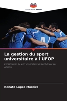 La gestion du sport universitaire à l'UFOP (French Edition) 6209524850 Book Cover