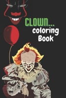 Clown Coloring Book: coloring book Get Brain haked/ Glossy Cover coloring book/ gift for adults and kids+3 years/ B08XN7J18M Book Cover