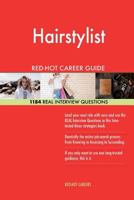 Hairstylist Red-Hot Career Guide; 1184 Real Interview Questions 1985621630 Book Cover